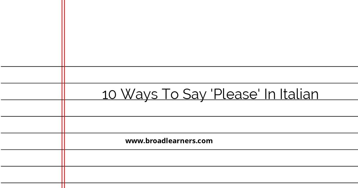 10 Ways to Say 